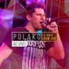 Polako - Viver a Vida (Ao Vivo)