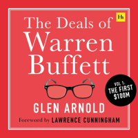 Glen Arnold - The Deals of Warren Buffett, Volume 1: The First $100M (Unabridged) artwork