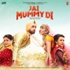 Jai Mummy Di (Original Motion Picture Soundtrack), 2020