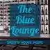 The Blue Lounge: Smooth House Music album cover