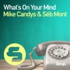 What's on Your Mind - Single