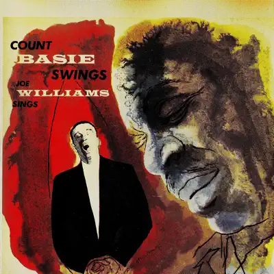 Count Basie Swings, Joe Williams Sings (Remastered) - Count Basie