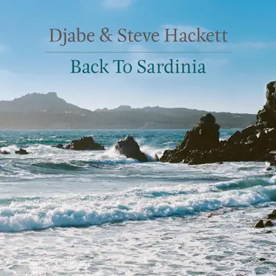 Back To Sardinia - Steve Hackett