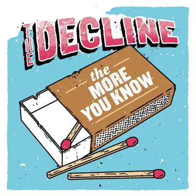 The More You Know - Single - The Decline