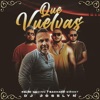 Que Vuelvas - Single