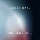 Forrest Hill - Crazy Days