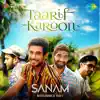 Taarif Karoon - Single album lyrics, reviews, download