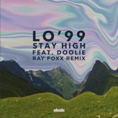 Stay High (feat. DOOLIE) [Ray Foxx Remix] artwork