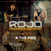 A Tus Pies (Hoy Me Rindo) [feat. Strings and Heart] artwork