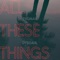 All These Things - Thomas Dybdahl lyrics