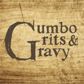 Gumbo, Grits & Gravy - Snowden's Jig