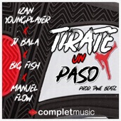 Tírate un Paso (feat. Izan Young Player, Manuel Flow & JvBala) artwork