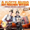 A flotte Musig mit frechen Witzen - Live (Live)