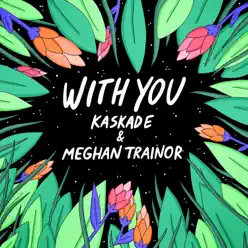With You - Single - Kaskade With You - Single - Kaskade