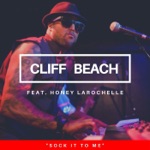 Cliff Beach - Sock It to Me (feat. Honey LaRochelle)