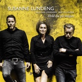 Susanne Lundeng - Ser du dæ tebake (feat. Nils-Olav Johansen & Erik Nylander)