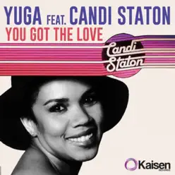 You Got the Love - Single - Candi Staton You Got the Love - Single - Candi Staton