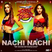 Nachi Nachi (From "Street Dancer 3D") artwork