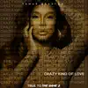 Crazy Kind of Love (From "True to the Game 2") - Single album lyrics, reviews, download