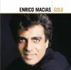 Stream & download Gold : Enrico Macias (Best of)