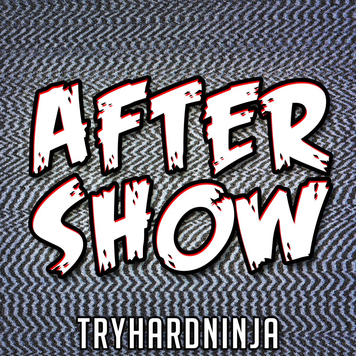 After show TRYHARDNINJA. After show текст. After show mp3.