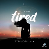 Tired (feat. Discomakers) [Extended Mix] artwork