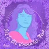 Luxi - Ode to the Lavender Moon