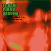 19 Gadi Pirms Sākuma - Ruhig