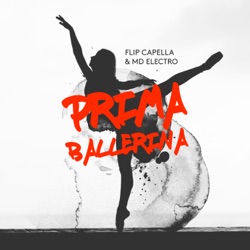 Flip Capella - Prima Ballerina