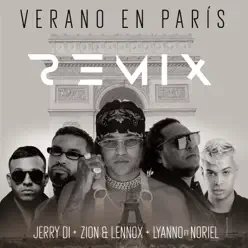 Verano En París (Remix) [feat. Noriel] - Single - Zion & Lennox