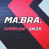 Overflow (Ma.Bra. Extended Mix) artwork