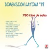 Dimensión Latina '78: 780 Kilos De Salsa