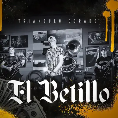 El Betillo - Single - Triángulo Dorado