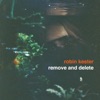 Remove and Delete - Single