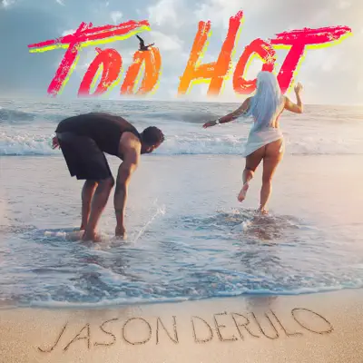 Too Hot - Single - Jason Derulo