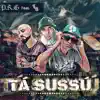 Ta Sussú (feat. FB) - Single album lyrics, reviews, download