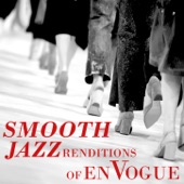 Smooth Jazz Renditions of En Vogue artwork