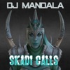 Skadi Calls - Single