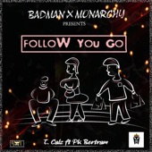 Follow You Go (feat. Pk Bertram) artwork