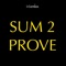 Sum 2 Prove - i-genius lyrics