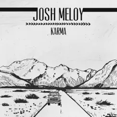 Karma - Single by Josh Meloy album reviews, ratings, credits