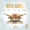 Rich Game - Single
