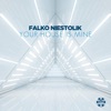 Your House Is Mine - Single
