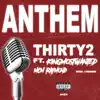 Anthem (feat. MCM Raymond & Kingmostwanted) - Single album lyrics, reviews, download