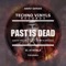 The Past Is Dead (Sascha Müller Remix) - El Atalaya lyrics