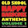 Old Skool Happy Hardcore 1