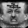 I Just Don't Know - Single