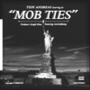 Tedy Andreas - Mob Ties (feat. icecoldbishop)