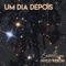 Um Dia Depois (feat. Nyco Veron) - Enzo Aviano lyrics