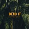 Bend It (feat. Bolu Ajibade) artwork